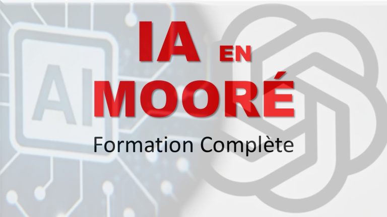 Maîtrisez l&rsquo;Intelligence Artificielle en Langue Mooré